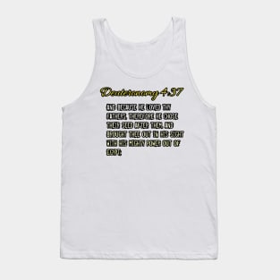 Deuteronomy 4:37 Tank Top